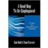A Road Map to Re-Employment