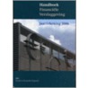 Handboek Financiële Verslaggeving - Jaarrekening 2006 by W. Schoonderbeek
