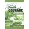 A Test of Faith and Courage by Oscar Ladner