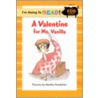 A Valentine for Ms. Vanilla door Harriet Ziefert
