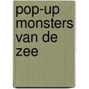 Pop-up Monsters van de zee
