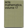 Acta Mathematica, Volume 17 door Anonymous Anonymous
