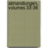 Abhandlungen, Volumes 33-36 door Zu Deutsche Akadem
