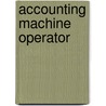 Accounting Machine Operator door Onbekend