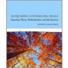 Acquiring Counseling Skills door Kathryn Maccluskie