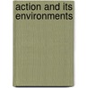 Action And Its Environments door Jeffrey C. Alexander