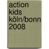 Action Kids Köln/Bonn 2008
