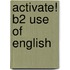 Activate! B2 Use Of English