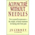 Acupuncture Without Needles