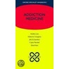 Addiction Medicine Oshb:m X door Noeline Latt