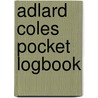 Adlard Coles Pocket Logbook door Adlard Coles