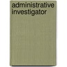 Administrative Investigator door Onbekend