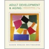 Adult Development and Aging door Susan Krauss Whitbourne
