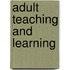 Adult Teaching and Learning