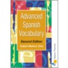 Advanced Spanish Vocabulary by Melero-Orta