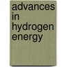 Advances in Hydrogen Energy by Catherine E.G. Padro
