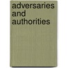 Adversaries And Authorities door Lloyd G.E.R.