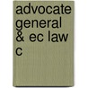 Advocate General & Ec Law C by Rosa Greaves