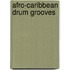 Afro-Caribbean Drum Grooves