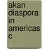 Akan Diaspora In Americas C