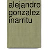 Alejandro Gonzalez Inarritu by MaríA. Del Mar Azcona