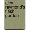 Alex Raymond's Flash Gordon by Alex Raymond