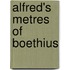 Alfred's Metres Of Boethius