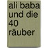 Ali Baba und die 40 Räuber