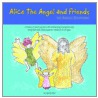 Alice The Angel And Friends door Sandy Day