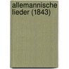 Allemannische Lieder (1843) by Hoffmann von Fallersleben