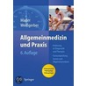 Allgemeinmedizin und Praxis door Frank H. Mader