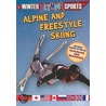 Alpine and Freestyle Skiing door Kylie Burns
