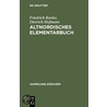 Altnordisches Elementarbuch by Friedrich Ranke