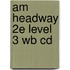 Am Headway 2e Level 3 Wb Cd