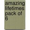 Amazing Lifetimes Pack Of 6 door Onbekend