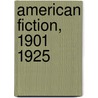 American Fiction, 1901 1925 door Smith Geoffrey D.