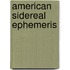 American Sidereal Ephemeris