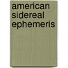 American Sidereal Ephemeris by Neil F. Michelsen