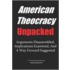 American Theocracy Unpacked
