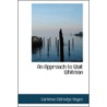 An Approach To Walt Whitman by Carleton Noyes