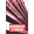 An Archaeology Of Socialism