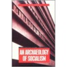 An Archaeology Of Socialism door Victor Buchli