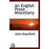 An English Prose Miscellany door John Masefield