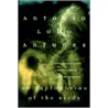 An Explanation of the Birds by António Lobo Antunes