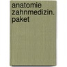 Anatomie Zahnmedizin. Paket door Onbekend