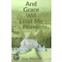 And Grace Will Lead Me Home