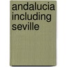 Andalucia Including Seville door Nick Inman