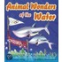 Animal Wonders of the Water