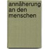 Annäherung an den Menschen