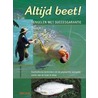 Altijd beet! door Th. Low